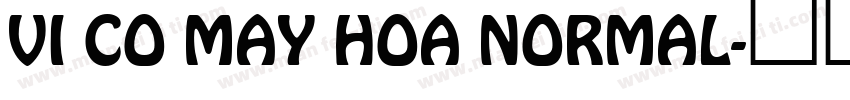 VI Co May Hoa Normal字体转换